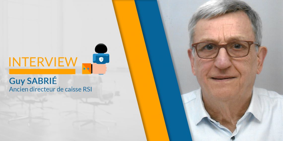 « 15 ans après, la situation du RSI peut-elle se reproduire ? », Guy Sabrié (ex-directeur du RSI Ile-de-France Est)