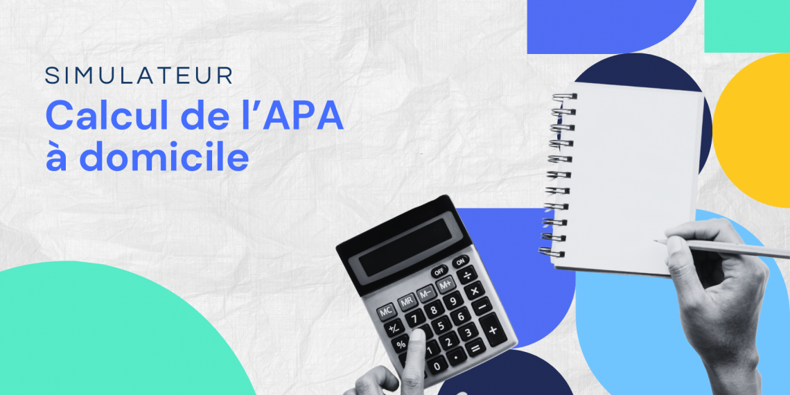 Simulateur : calcul de l'APA à domicile