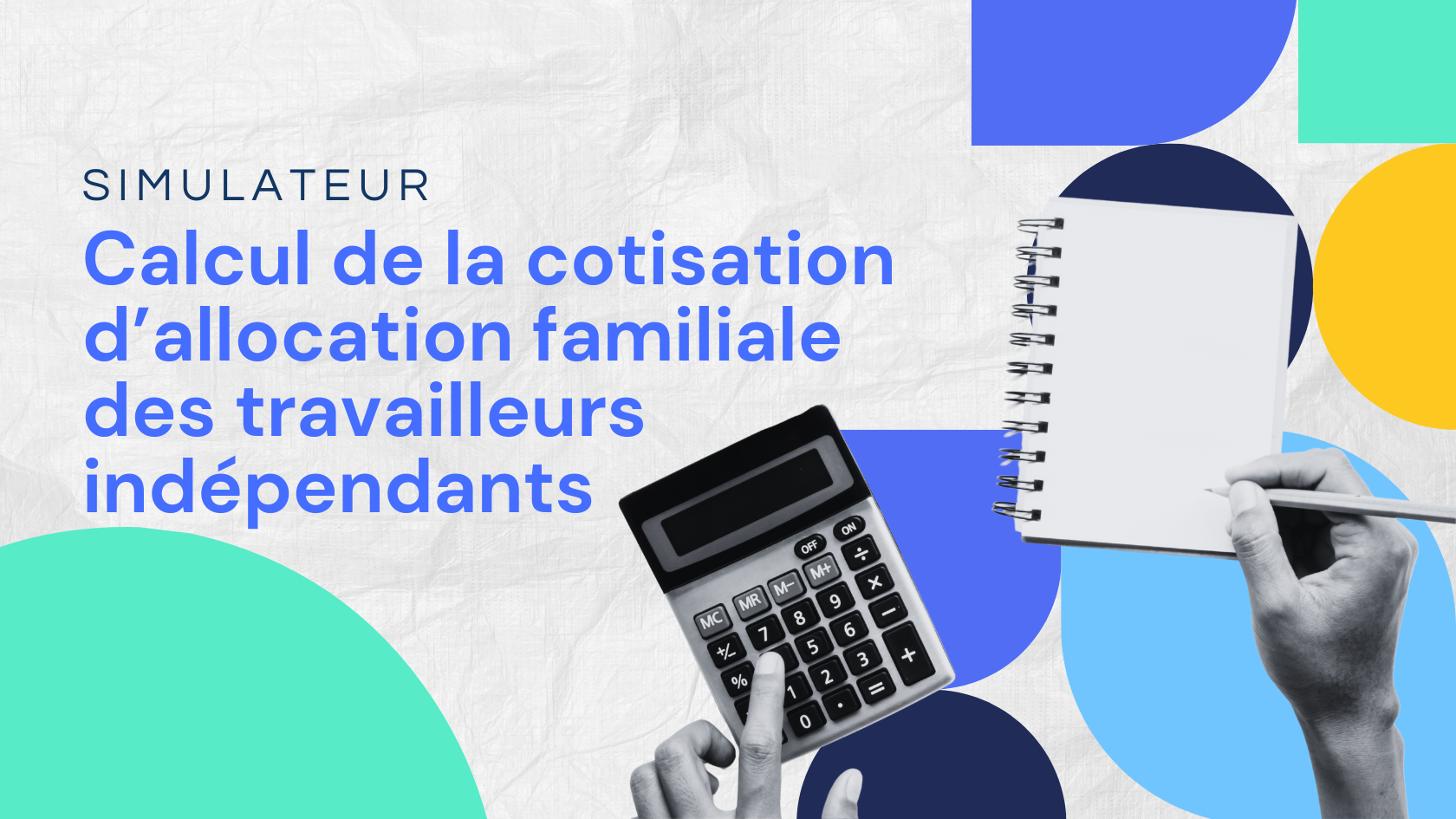 Calcul de la cotisation d’allocation familiale des travailleurs indépendants