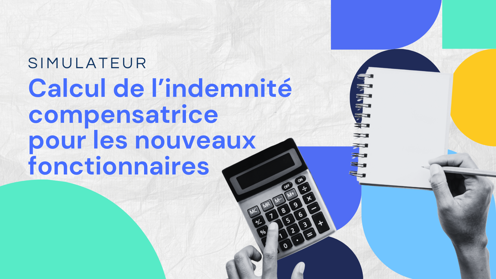 Calcul de l'indemnité compensatrice pour les nouveaux fonctionnaires